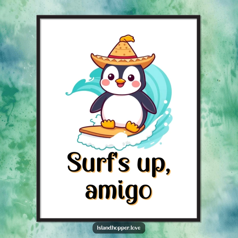 Funny Digital Art Print: A penguin wearing a sombrero surfs a turquoise wave, embodying beach party fun and humor.